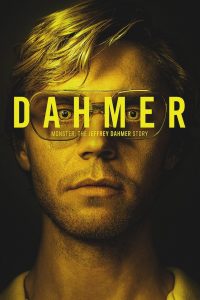 DAHMER – Monster: The Jeffrey Dahmer Story: Season 1
