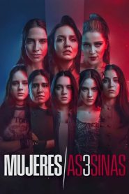 Mujeres Asesinas: Season 3